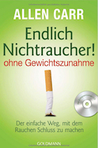 Endlich Nichtraucher! - - ohne Gewichtszunahme